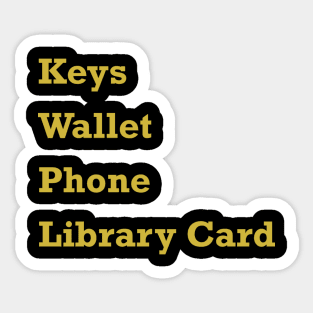 Keys Wallet Phone Library Card Gold Sticker